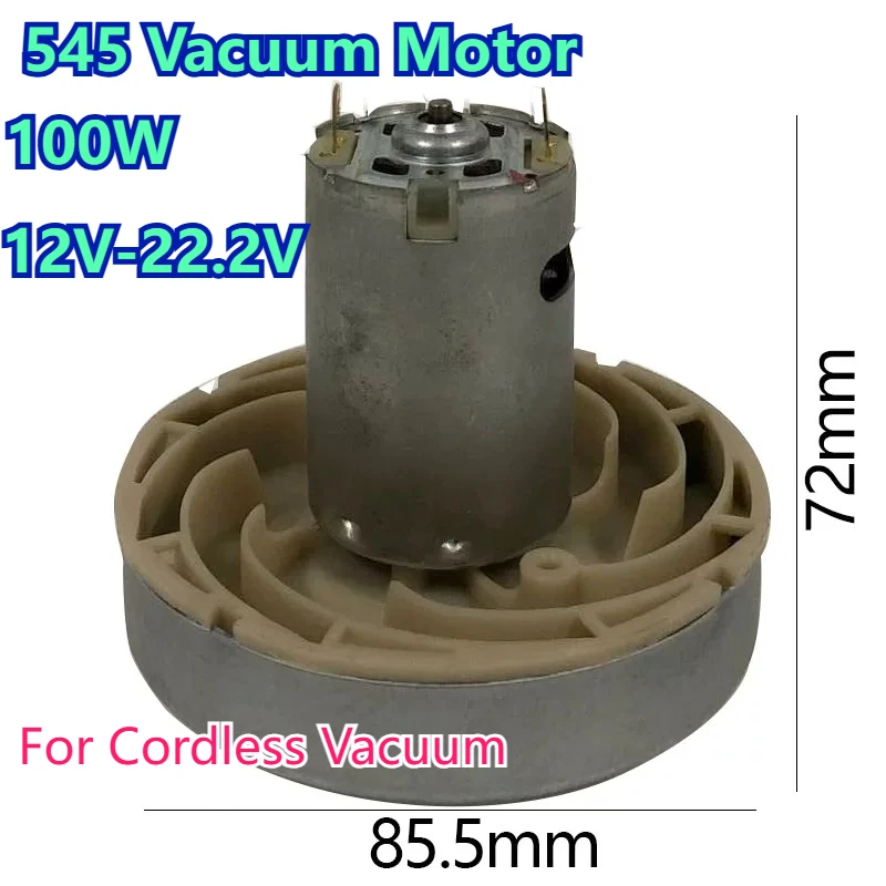 545 Vacuum Motor 12V/14.8V/18V/21.6V/22.2V, 100W Replacement Motor for Cordless Vacuum Cleaner