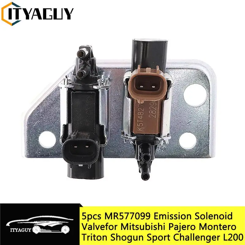 MR577099 Emission Solenoid Valve for Mitsubishi Pajero Montero Shogun Sport Challenger Nativa Triton L200 4D56 K5T81289 K5T46494