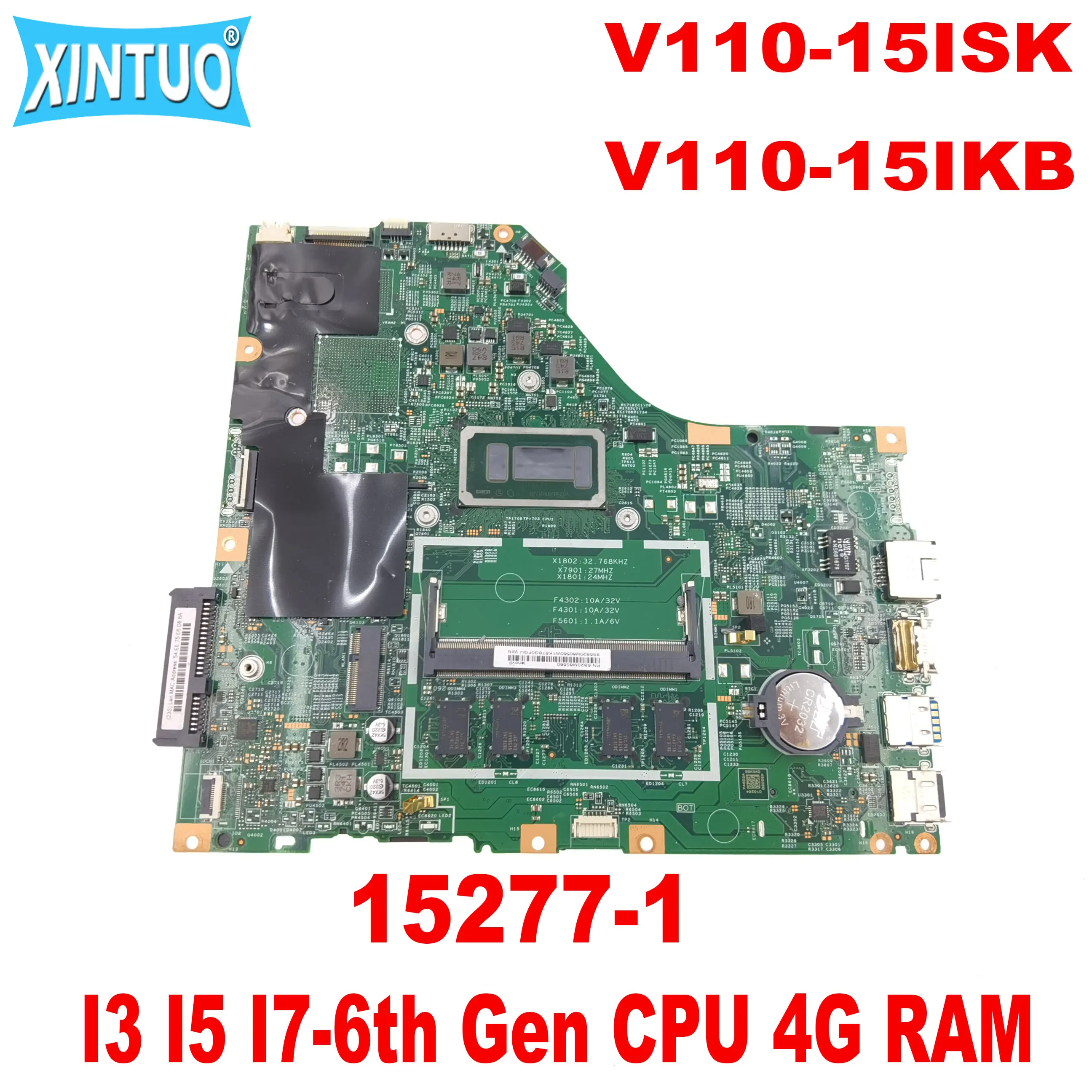 

15277-1 Motherboard for Lenovo V110-15IKB V110-15ISK Laptop Motherboard with I3 I5 I7-6th Gen CPU 4G RAM DDR4 100% Test Work