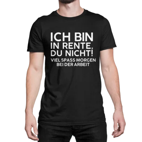 Neu ICH BIN IN RENTE DU NICHT RENTNER SPRUCH GESCHENK ARBEIT FUN Premium T-Shirt