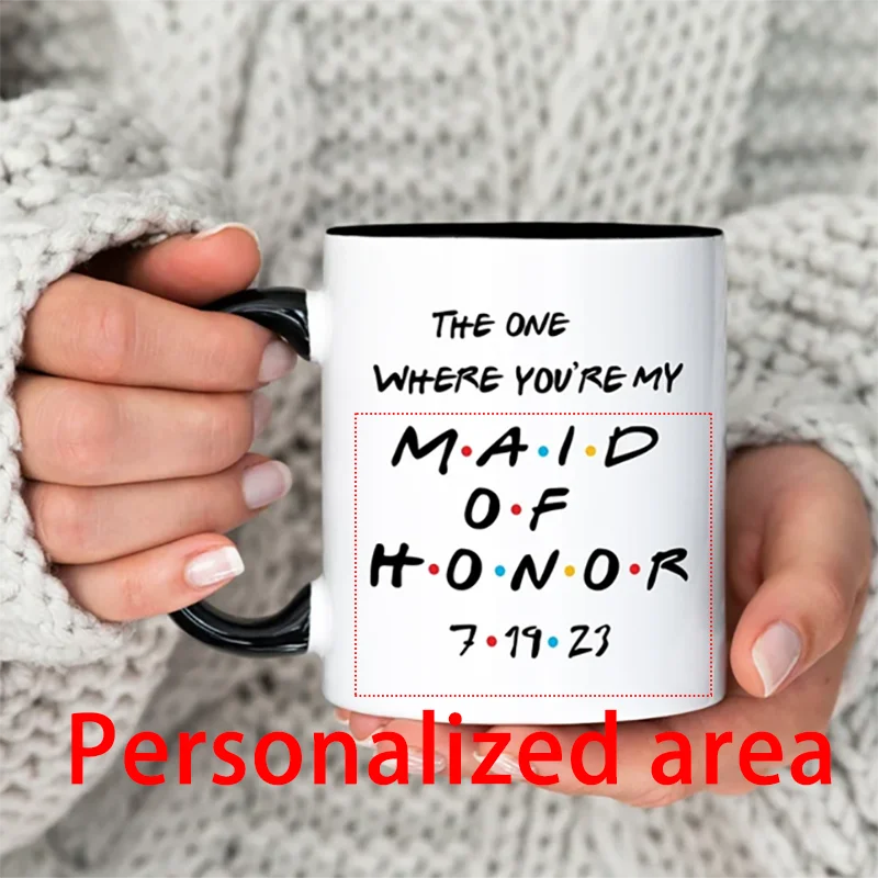 

Personalized The One Where You're My Bridesmaid Bridal Party Mug Maid of Honor Proposal Gift Bridal Shower Wedding Party Gift