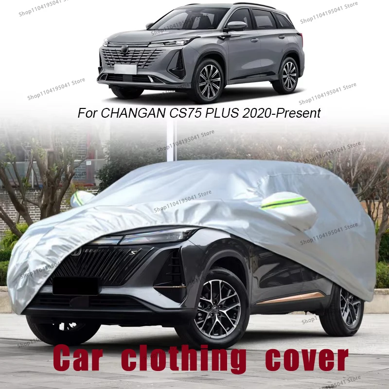 

For CHANGAN CS75 PLUS Full Car Cover Rain Frost Snow Car protective cover ,UV protection,Car paint protection