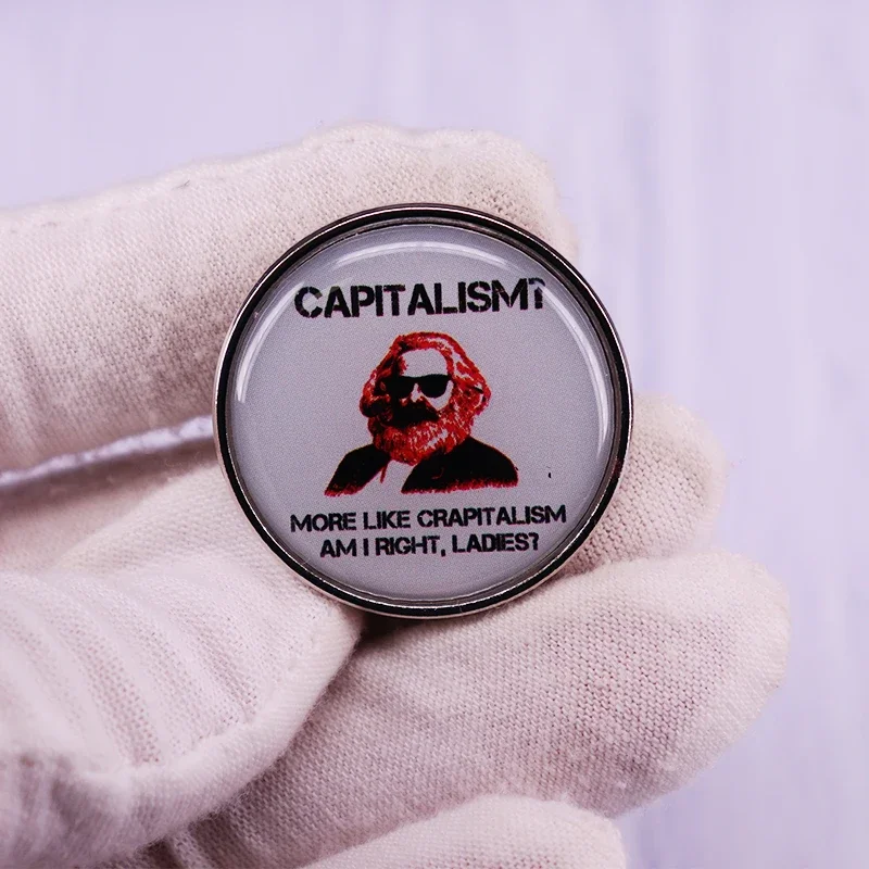 Funny Capitalism Communist Karl Marx Crapitalism Pin Brooch For Communists Marxists Social Liberals