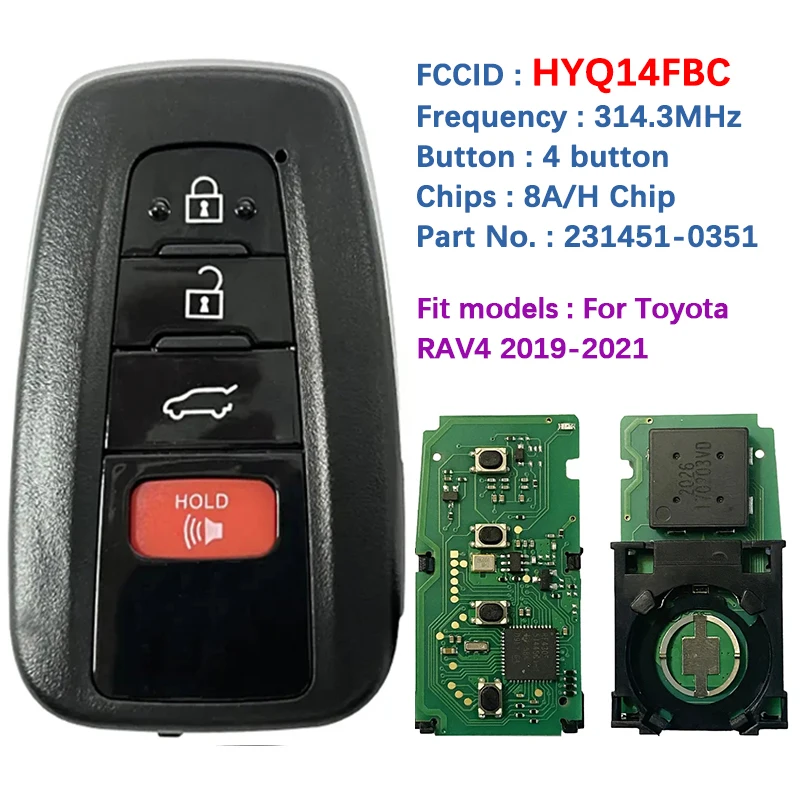 

CN007183 Replacement Remote Key 8A chip For Toyota RAV4 2019 -2021 Smart Card HYQ14FBC With 314.3MHz