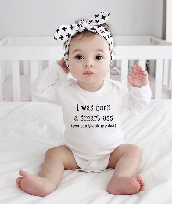 

Rompers Infant Clothing Playsuits I Was Born A Smart Ass Baby Boy Romper Toddler Girls Clothes Kids Jumpsuit Casual Overall