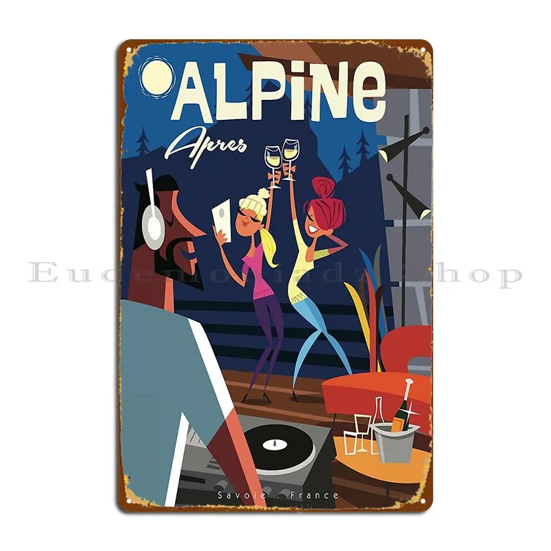 Alpine Apres Metal Signs Design Kitchen Pub Plates Retro Printing Tin Sign Poster