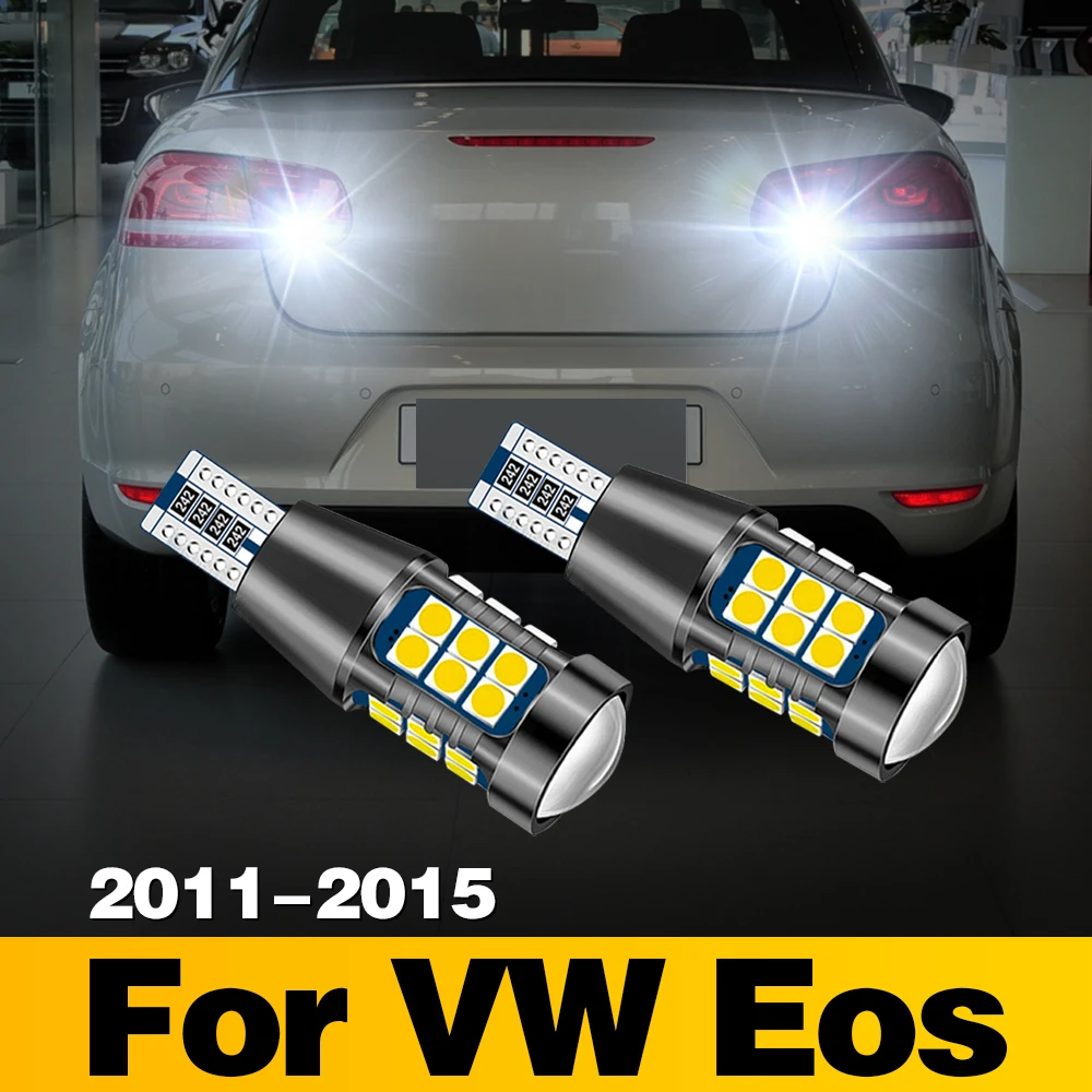 

2 Pcs T15 Signal-Lamp LED Bulb Car Reverse Light Tail Lamp Accessories For VW Eos 2011 2012 2013 2014 2015