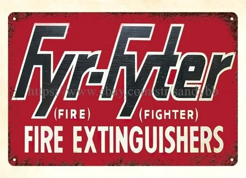 FYR-FYTER fire extinguishers fighter metal tin sign in this home wall art