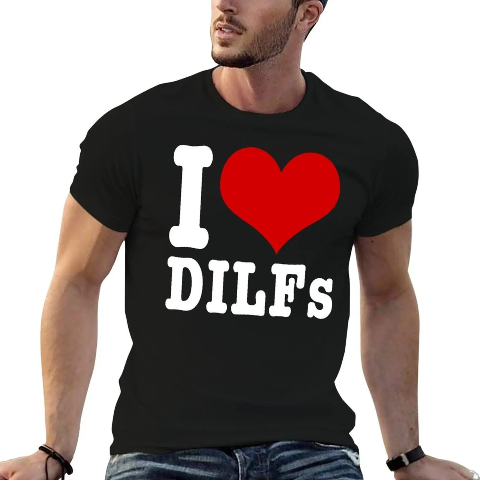 

I Love Dilfs - Dilf Hunter - Funny Hot Dads Gift T-Shirt essential t shirt t shirt man designer T-Shirt