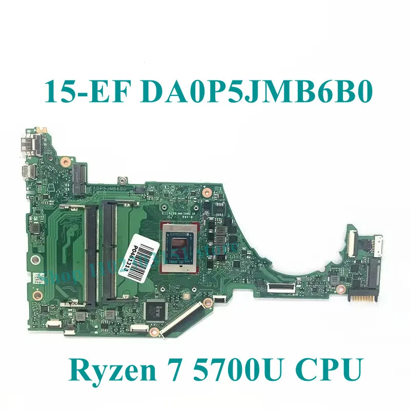 Alta qualidade da0p5jmb6b0 com r3 5300u/r5 5500u/r7 5700u cpu mainboard para hp 15-ef portátil placa-mãe 100% testado funcionando bem