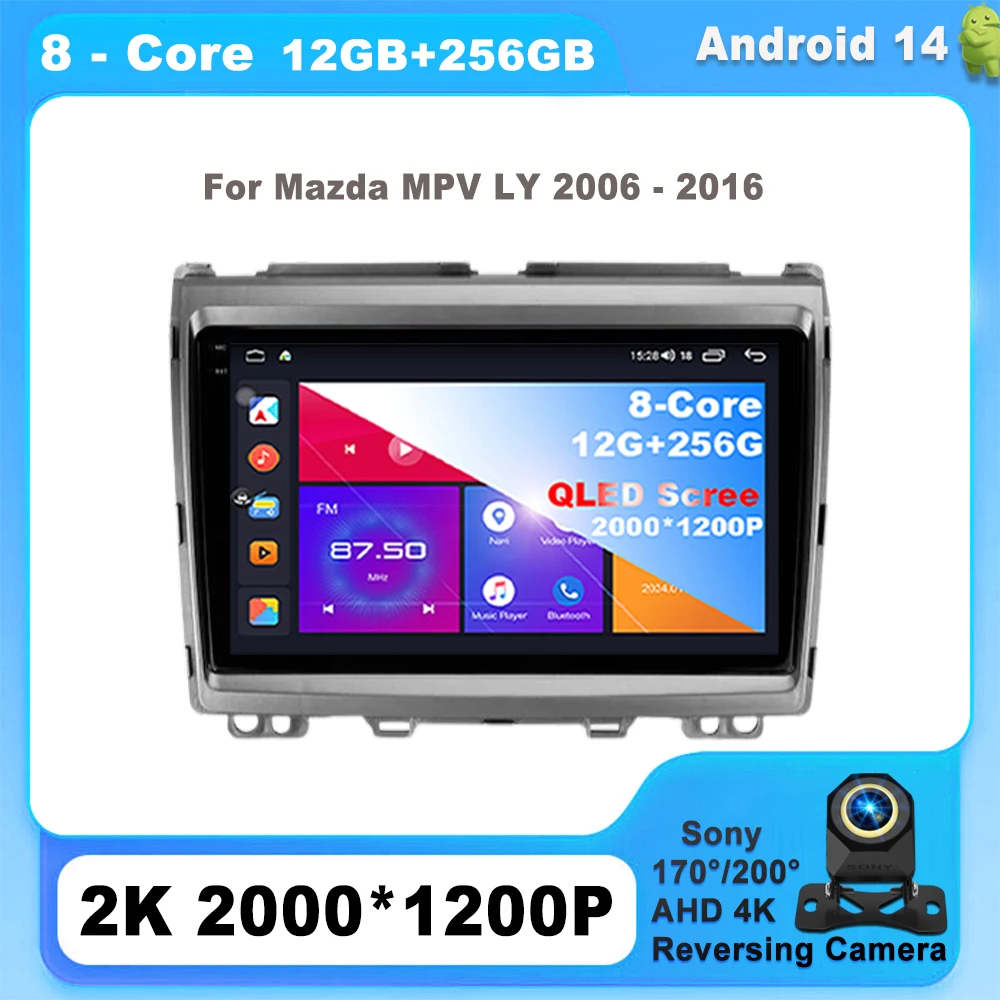 

Android 14 For Mazda MPV LY 2006 - 2016 Carplay Auto radio Car Radio Multimedia 8-CORE IPS LED GPS DVD 5G Wifi