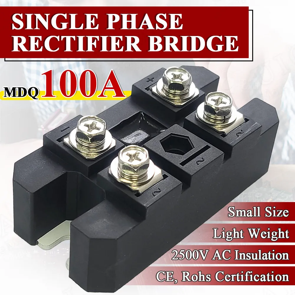 Single Phase Rectifier Bridge Module AC to DC MDQ100A 12V 24V 36V 48V 60V 220V 1000V 1200V 1600V