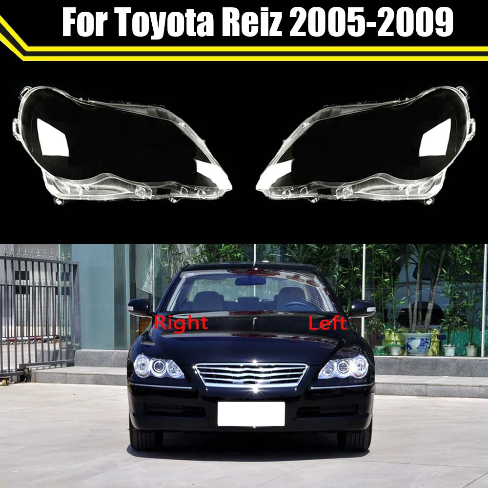 

Car Headlight Glass Lens Cover Lamp Shade Headlamp Shell Transparent Light Housing For Toyota Reiz 2005 2006 2007 2008 2009