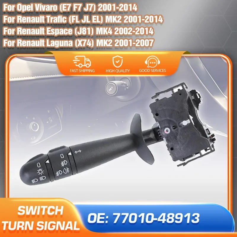 

77010-48913 Turn Signal Headlight Switch For Renault Espace4 Trafic Laguna 2 II Opel Vivaro Steering Column Switch 77010-50688