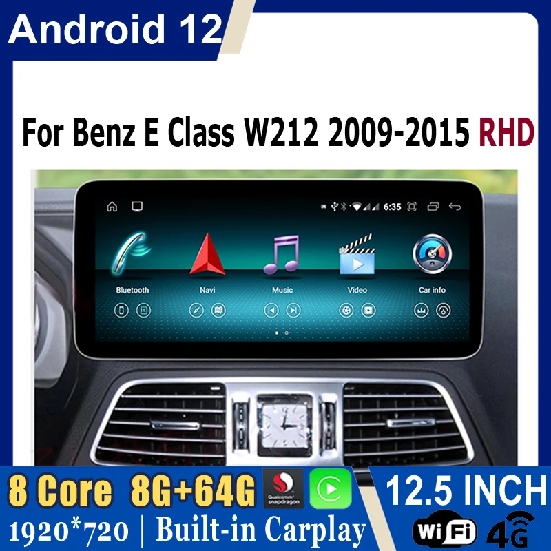 

Android 12 Snapdragon 8+64G Car Multimedia For Mercedes Benz E Class RHD W212 E200 E230 E260 E300 2009 - 2015 GPS