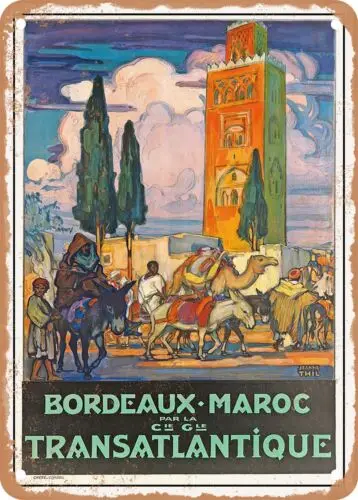 METAL SIGN - 1930 Bordeaux-Morocco via the General Transatlantic Company