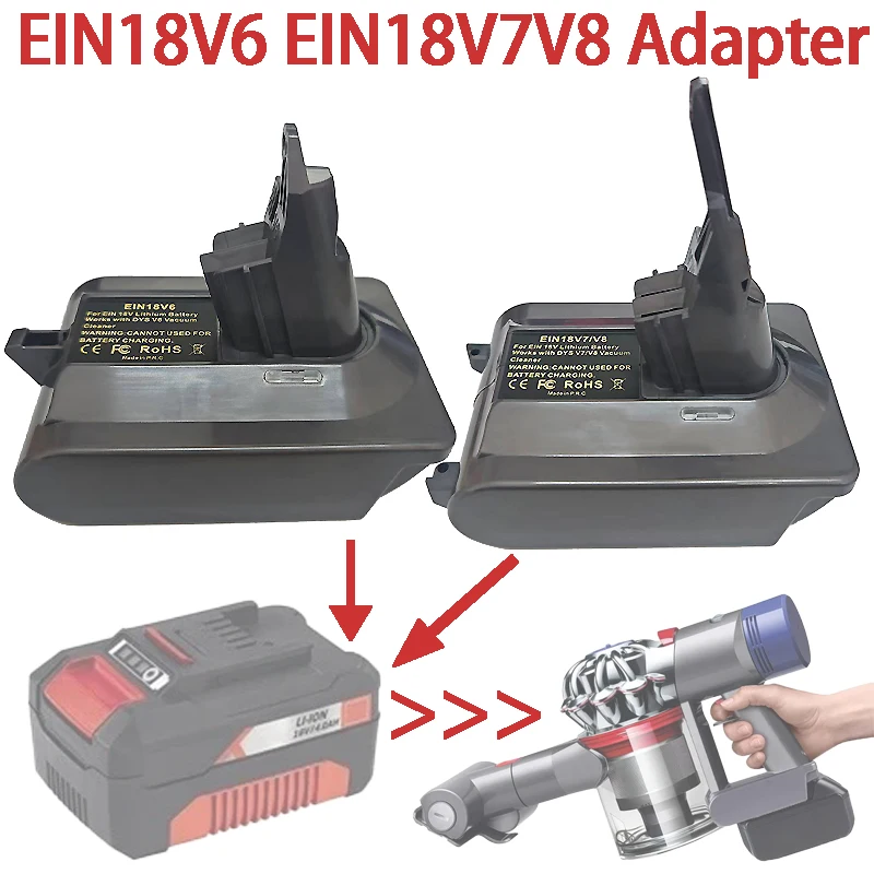 

EIN18V6 EIN18V7V8 Battery Adapter Convert To for Dyson V6 V7 V8 Series Animal Vacuum Cleaners for Ein 18V Li-ion Batteries