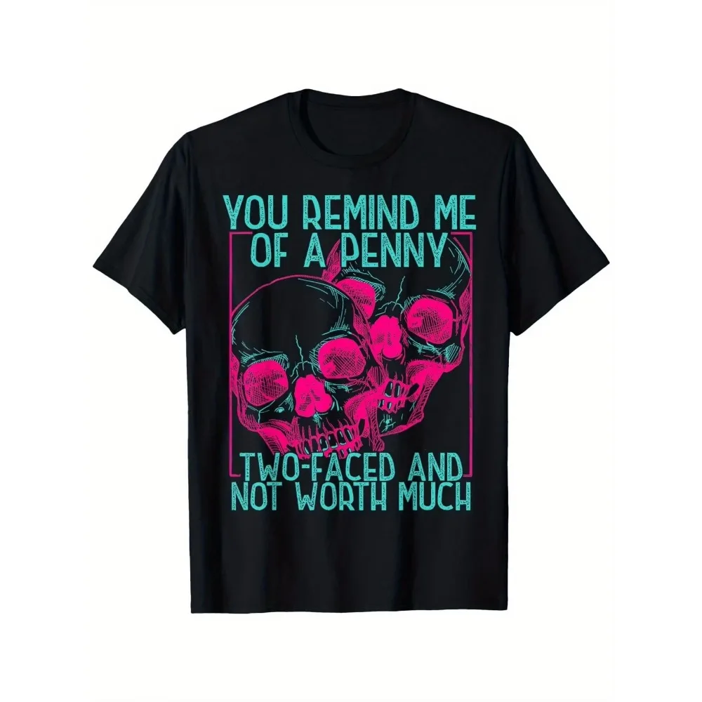 Funny Penny Quote T-Shirt You Remind Me of a Penny Graphic Tee Pink Text Soft Stretchy Cotton Unisex Short Sleeve Casual Top