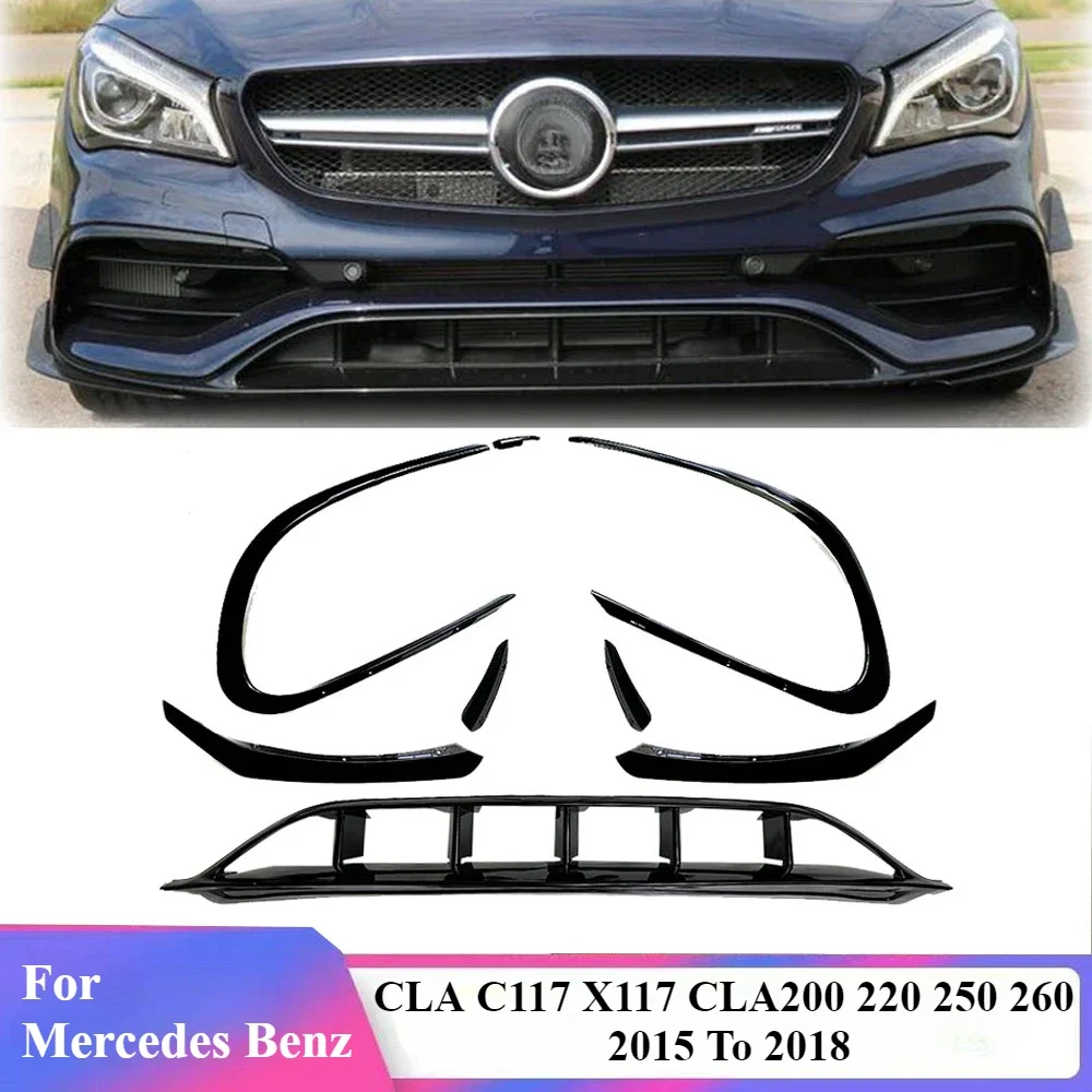 For Mercedes Benz CLA C117 X117 CLA200 220 250 260 AMG 2015 To 2018 Front Bumper Lip Spoiler Splitter Air Vent Fog Lamp Grille