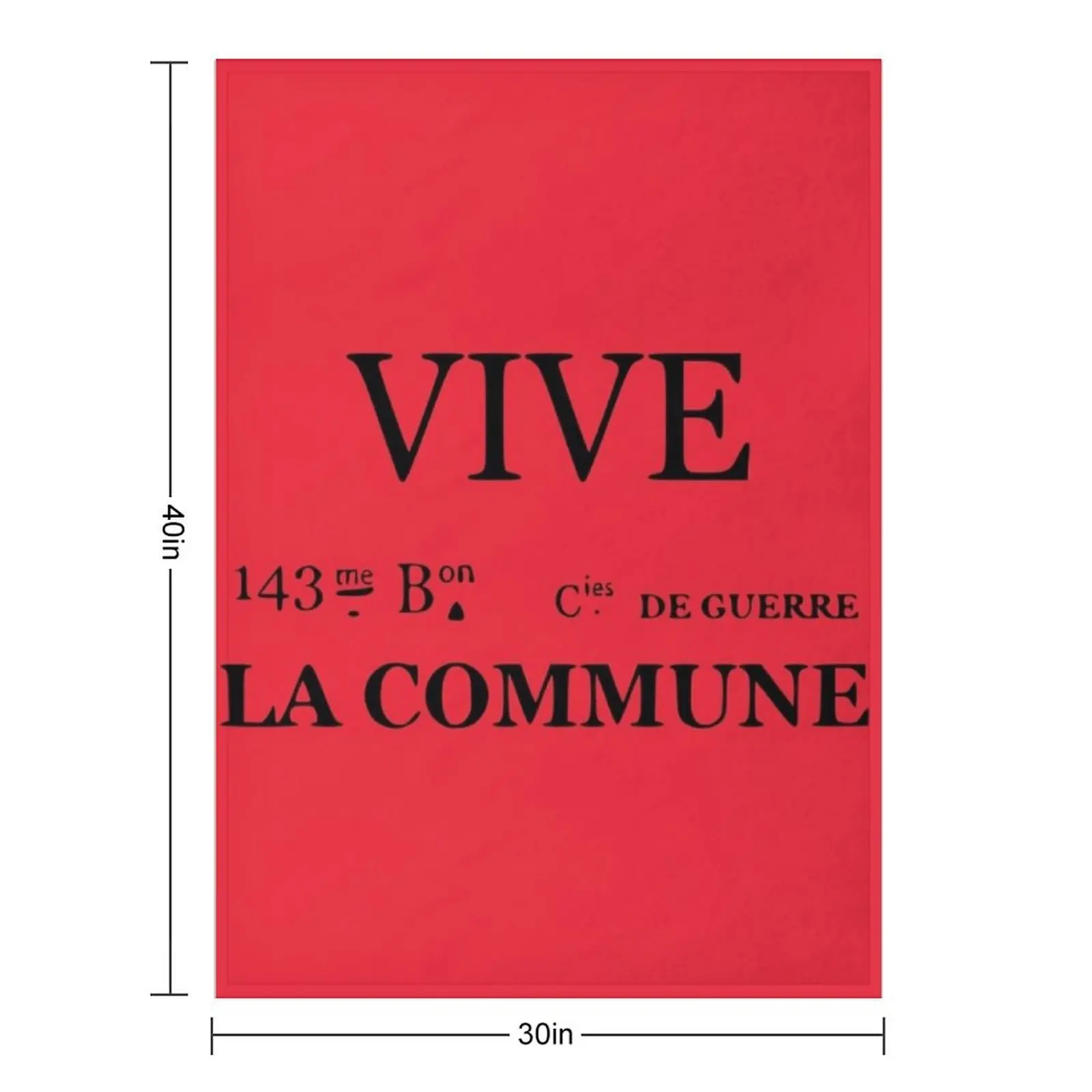 Vive la Commune Flag of the 143rd battalion of the Communal National Guards of the Paris Commune Throw Blanket