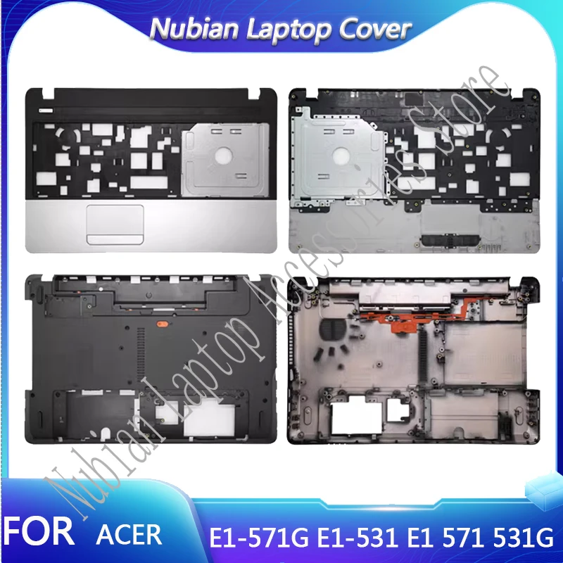 

For Acer E1-571G E1-531 E1 571 531G 521 NE56 Laptop Palm Rest/Bottom Cover/Upper Cover/Lower Cover Of The Host