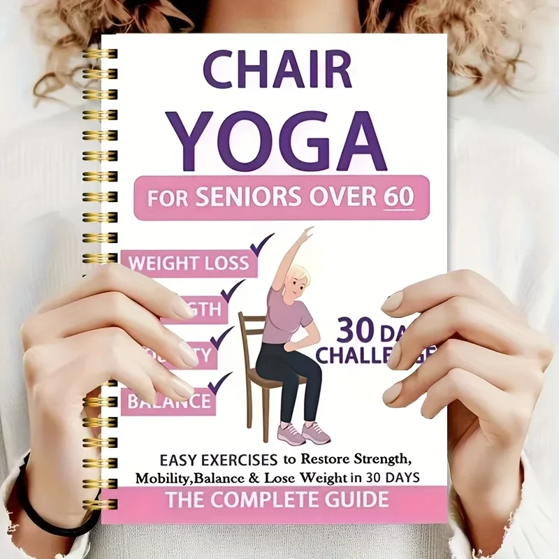 Chair Yoga Guide for Seniors Over 60, 30-Day Winter Exercise Challenge Book, Complete Guide with Easy Workouts for Strength