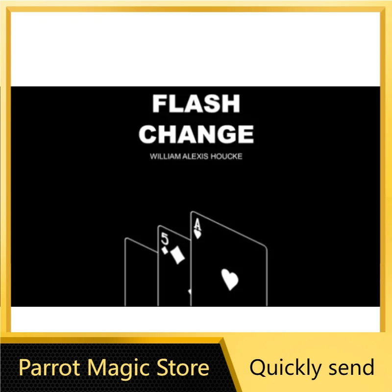 FLASH CHANGE di William Alexis Houcke - Trucchi di magia (download del negozio di magia pappagallo)