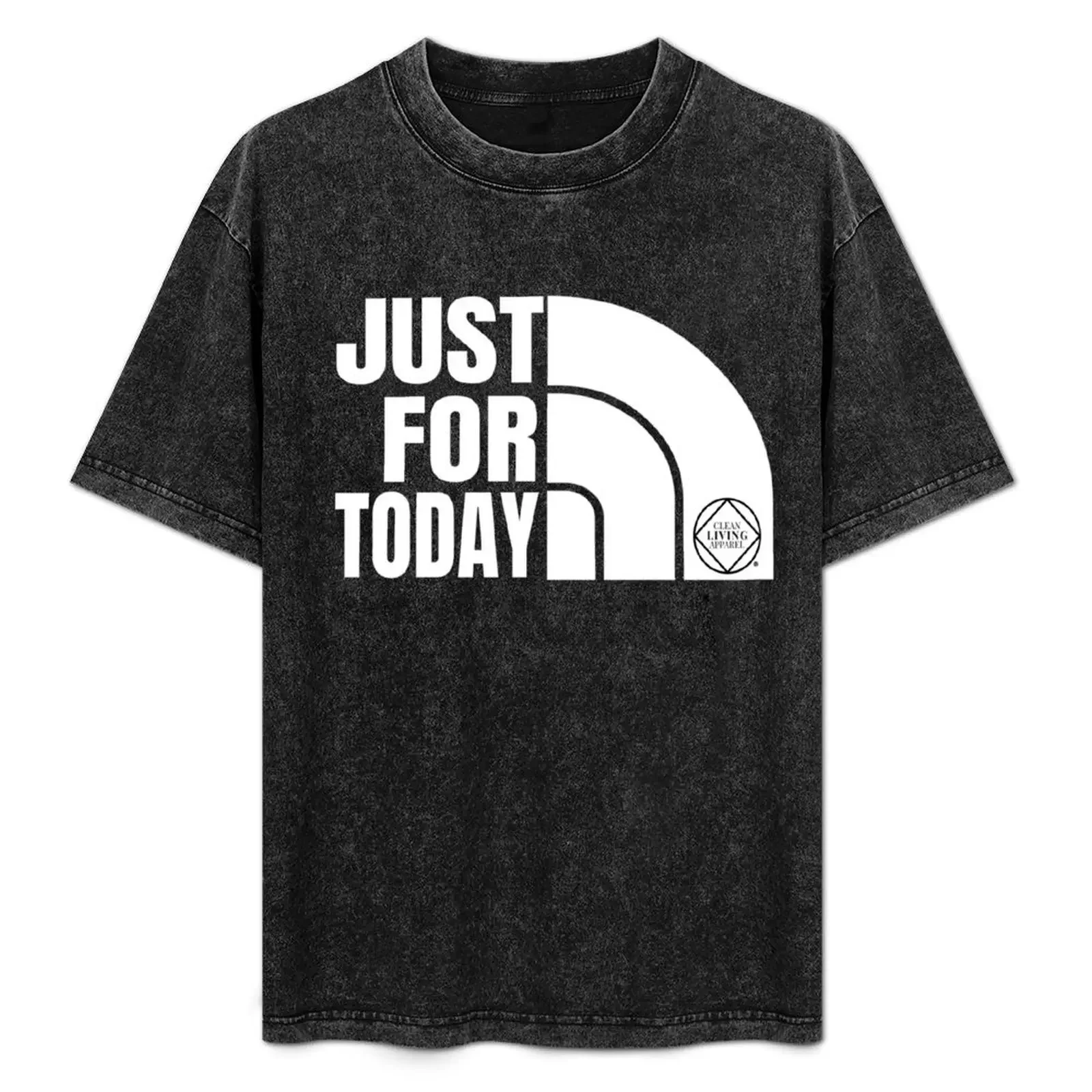 

Just For Today Narcotics Anonymous NA Gift T-Shirt t shirt man cotton t shirts for man graphic vintage T-Shirt