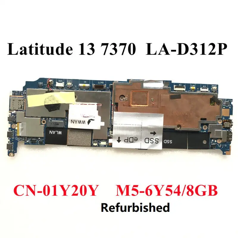 

M5-6Y54 8 ГБ для материнской платы Dell Latitude 13 7370 CN-01Y20Y 1Y20Y LA-D312P