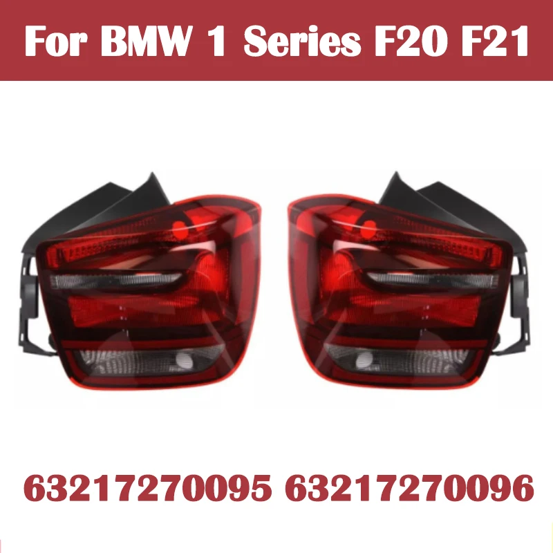 

Car Tail Light Assembly Rear Reversing Brake Lamp Turn Signal ABS For 1 Series F20 F21 63217270095 63217270096