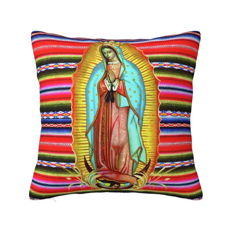 Custom Our Lady Of Guadalupe Zarape Virgin Mary Catholic Saint Cushion Cover 45x45cm Soft Nordic Throw Pillow Case