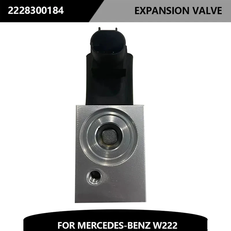 

Air Conditioning Expansion Valve Accompanied By Electronic Control For Mercedes-Benz W222 A2228300184