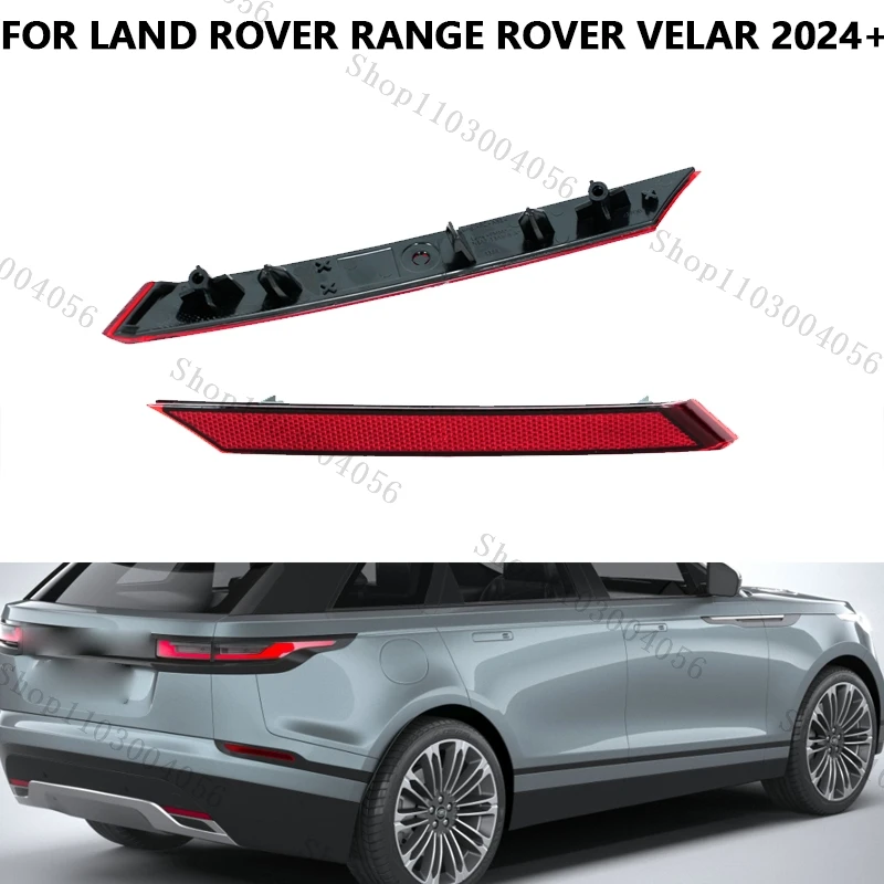 

Для Land Rover Range Rover Velar 2024+ задний бампер, светоотражатель, стоп-сигнал, предупреждающий фонарь, аксессуары LR180680 LR180681