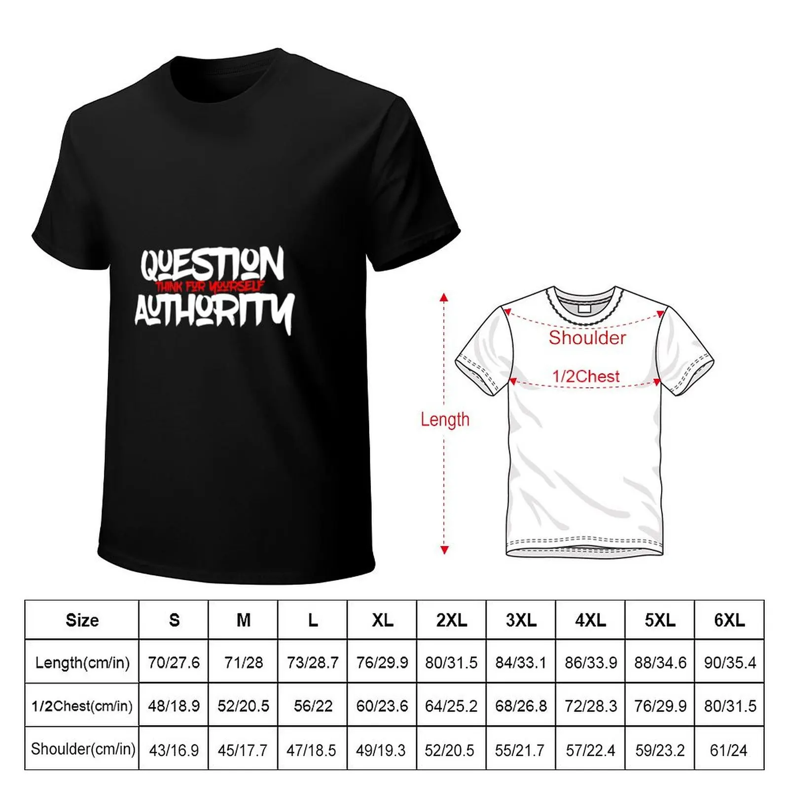 Question Authority Think For Yourself T-Shirt Outdoor Work Short Sleeve Top