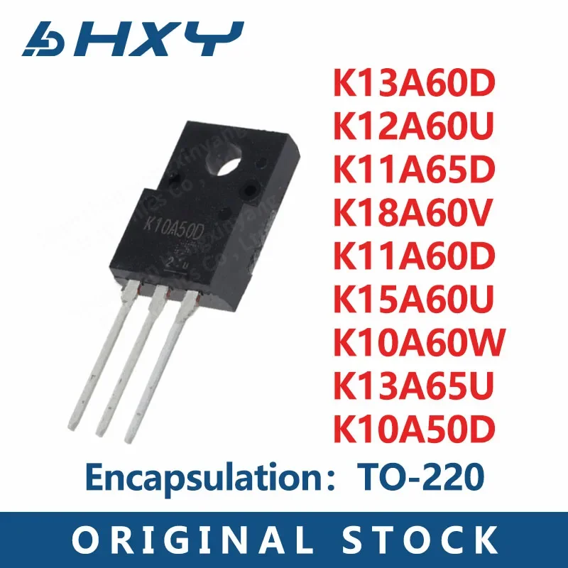 10PCS 10A 11A 12A 13A 15A 18A 12A 500V 600V 650V package TO-220 K13A60D K12A60U K11A65D K18A60V K11A60D K15A60U K10A60W K13A65U