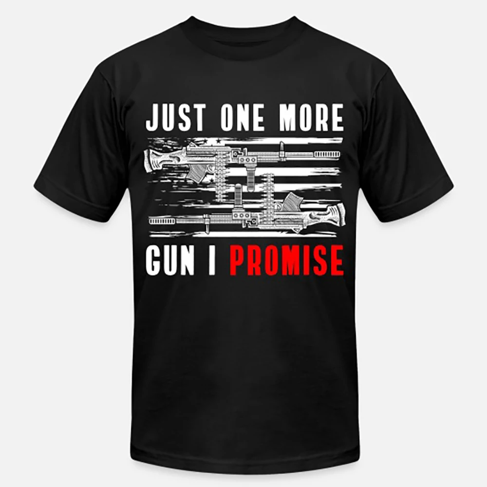

Just One More Gun I Promise Fun Marksman T-Shirt 100% Cotton O-Neck Short Sleeve Summer Casual Mens T-shirt Streetwear