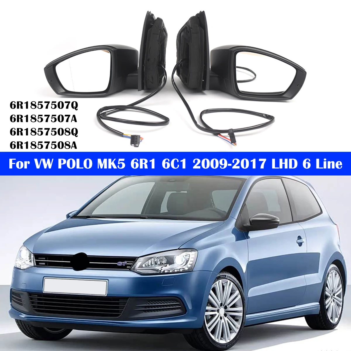 Car Rear Mirror Assembly Heated Manual Folding For VW POLO MK5 6R1 6C1 2009-2017 6 Pin LHD With Turn Signal Lamp 6R1857507Q