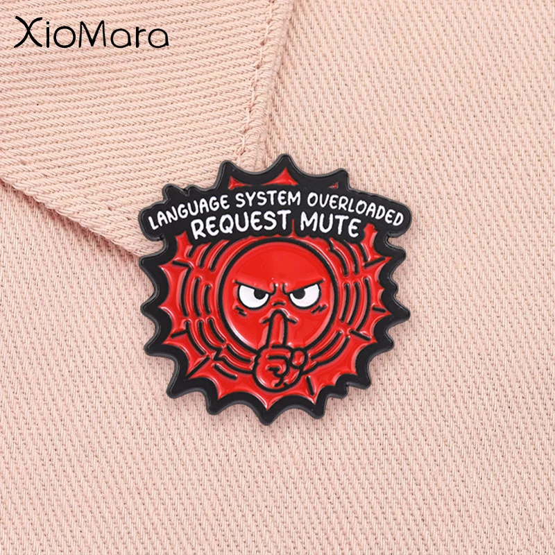 Language System Overloaded Request Mute Enamel Pin Cartoon Angry Face Shushing Gesture Social Anxiety Quote Brooch Jewelry Gift
