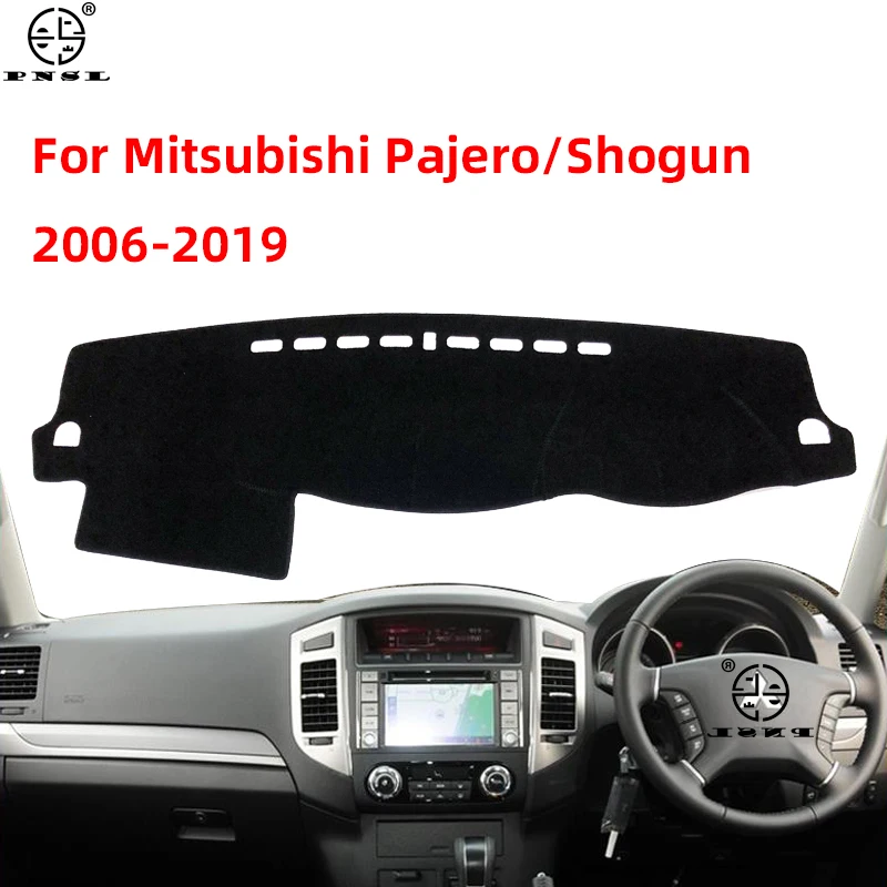 For Mitsubishi Pajero Shogun Montero 2006~2019 V80 V87 V93 V97 Dashboard Cover Pat Dash Board Mat Carpet Dashmat Anti-UV Cape