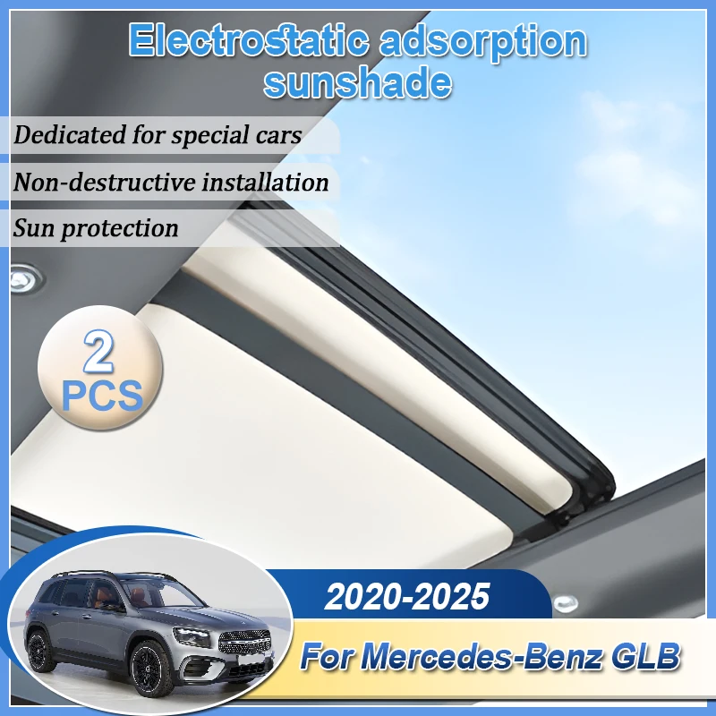 

Солнцезащитные козырьки на крыше для Mercedes-Benz GLB 2020 2021 2022 2023 2024 2025 автомобильные электростатические адсорбционные солнцезащитные козырьки на крыше аксессуары