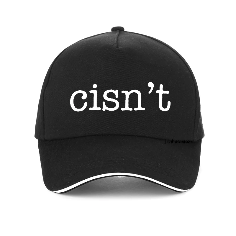 

Funny Cisn't Non Binary hat Harajuku men women Cis Cisnt Nonbinary baseball cap Casual Outdoor sports snapback hats Bonnet