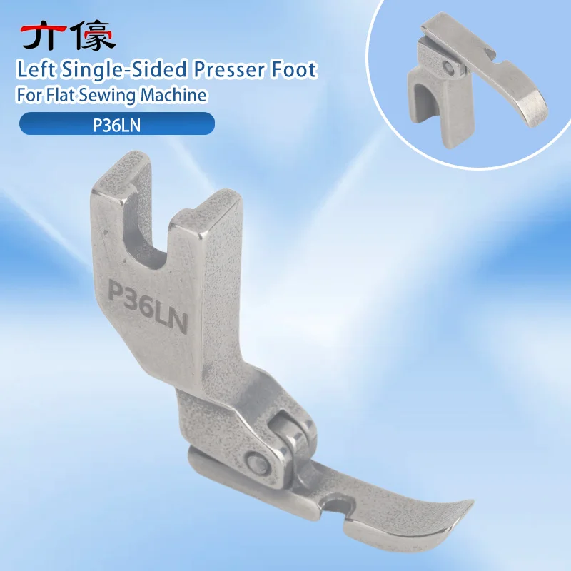 P36LN Left Single-Sided Presser Foot Flat Sewing Machine, Single-Sided Zipper Presser Foot Superior All Steel Presser Foot
