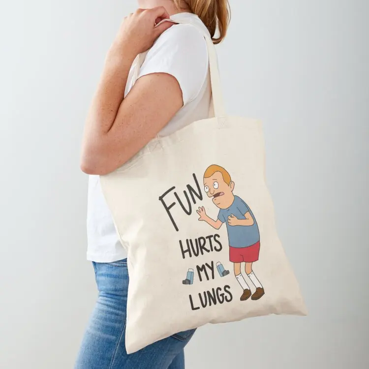 Regular-Sized Rudy, _quot_Fun hurts my lungs!_quot_ Tote Bag