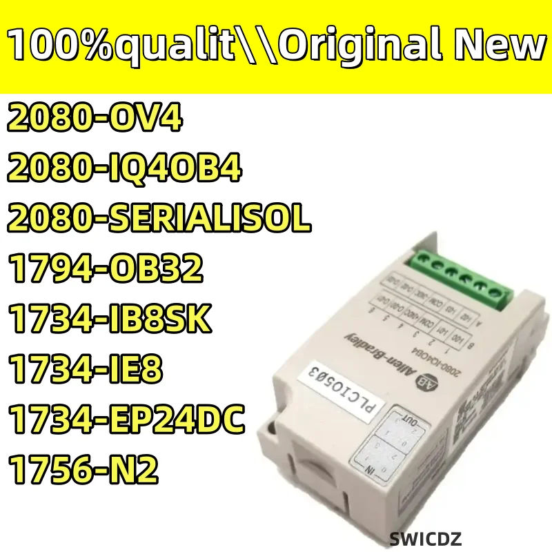 100% New Original 2080-OV4 2080-OW4I 1734-IE8 2080-IQ4OB4 1734-EP24DC 1756-N2 1734-IB8SK  1794-OB32  2080-SERIALISOL