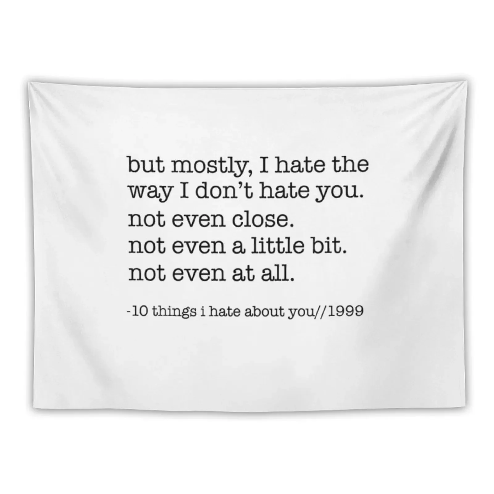 

10 things I hate about you quote Tapestry Decoration For Bedroom Decorative Wall Tapestry