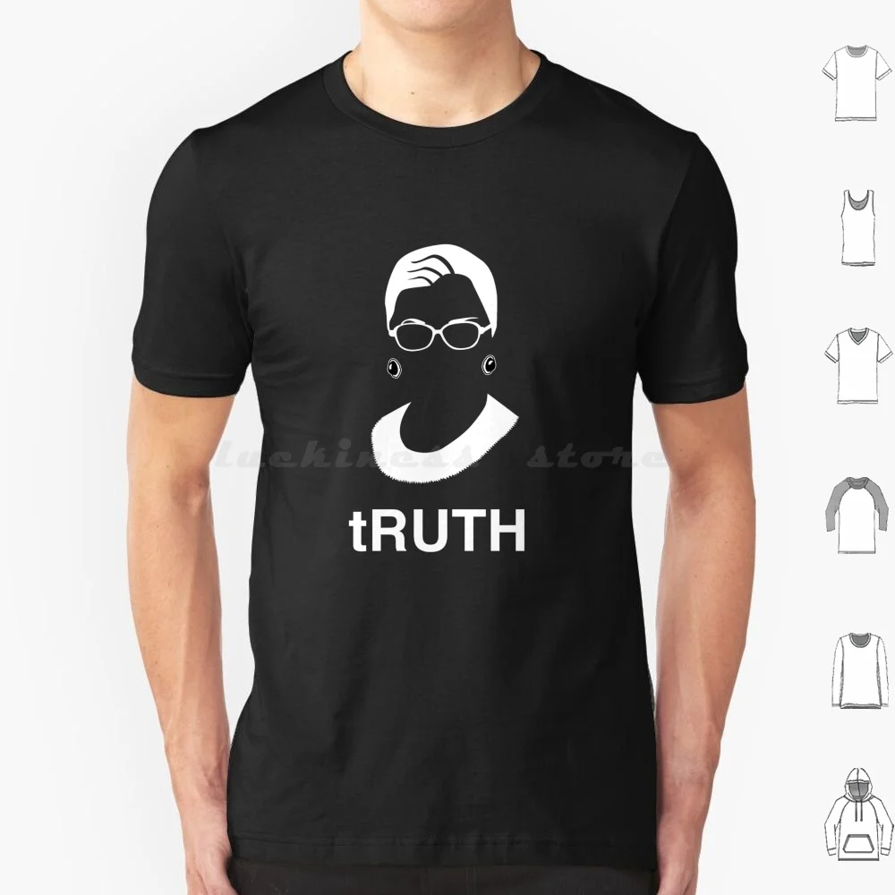 Truth Rbg Ruth Bader Ginsburg T Shirt Men Women Kids 6Xl Truth Rbg Ruth Ruth Bader Ginsburg The Notorious Court Justice Ruth