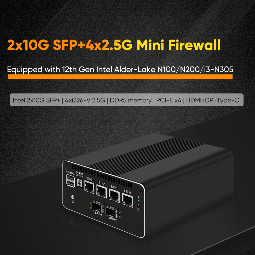 Firewall Appliance Mini PC with 4x 2.5G LAN, 2x 10G SFP+