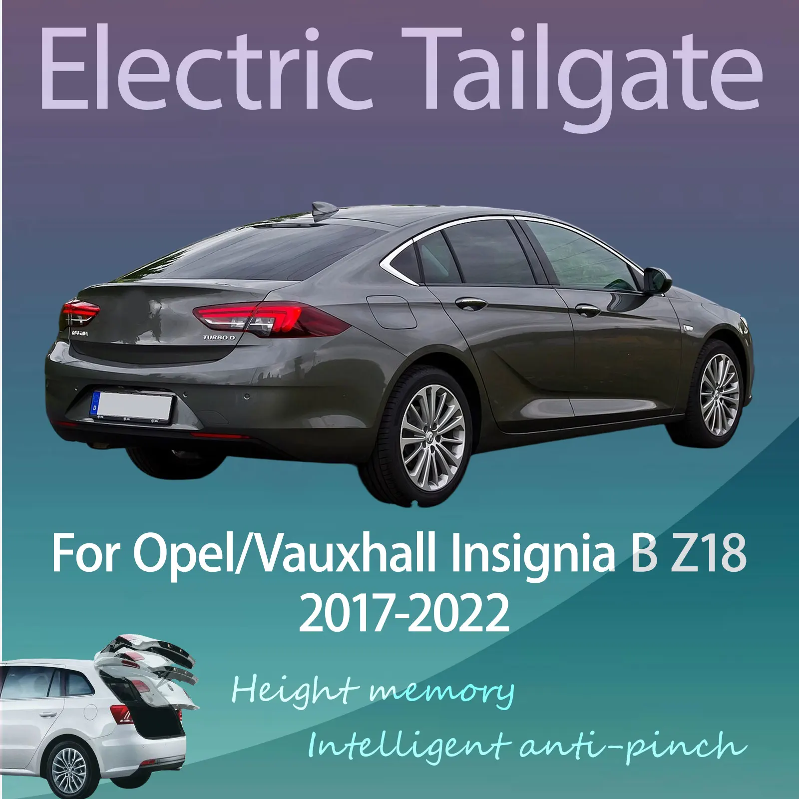 For Opel/Vauxhall Insignia B Z18 2017-2022 Electric Modified Tailgate Intelligent Height Automatic Lifting Key-Controlled