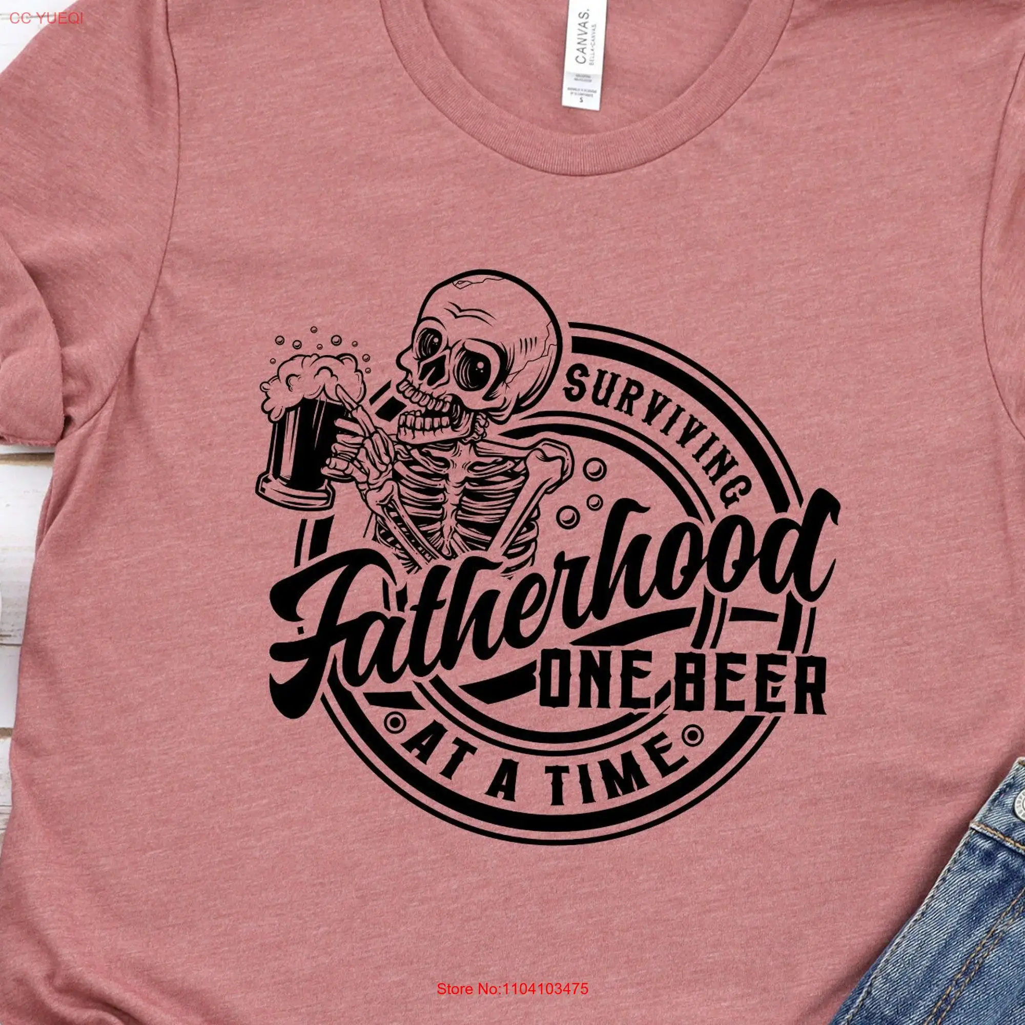 Fatherhood surviving one beer at a time Happy father's day For Friend dad Best T Shirt Lover long or short sleeves