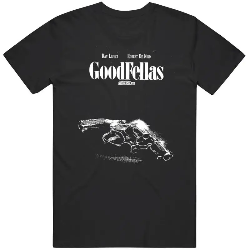 Goodfellas Mobster Holding Gun Ray Liotta Robert De Niro T-Shirt